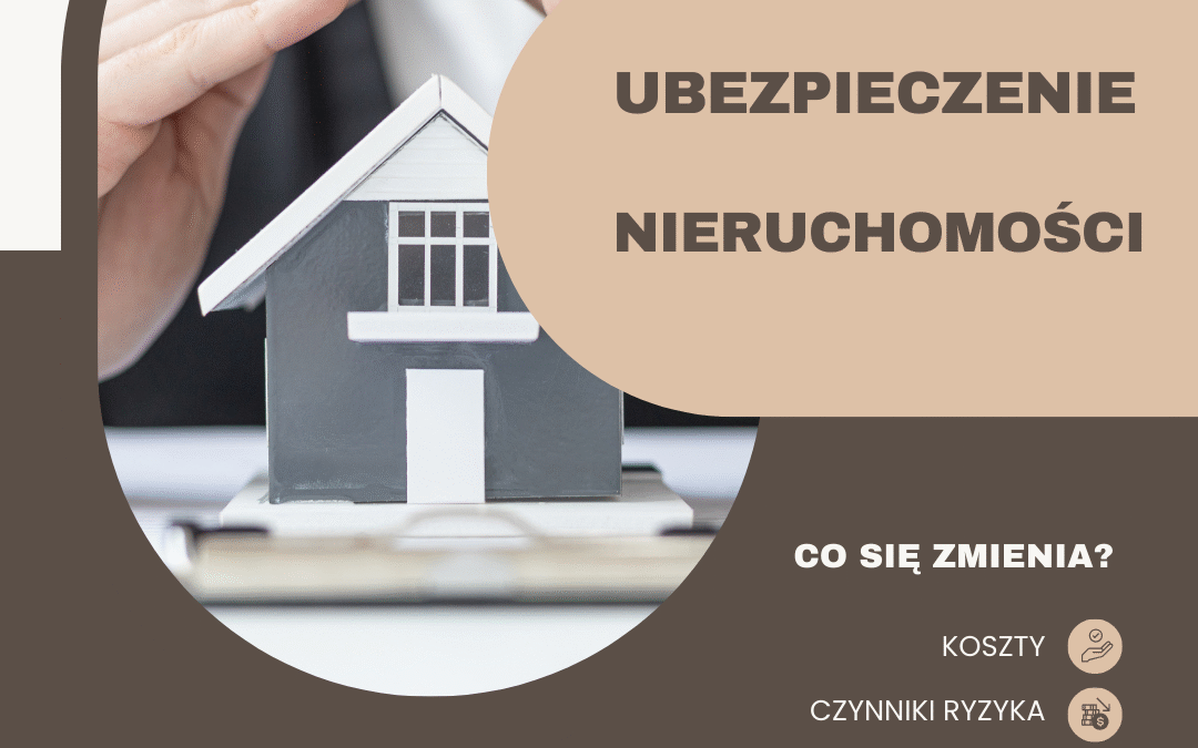 Ubezpieczenia majątkowe – jakie zmiany czekają właścicieli mieszkań w 2026 roku